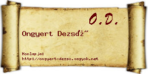 Ongyert Dezső névjegykártya